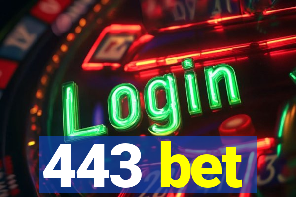 443 bet